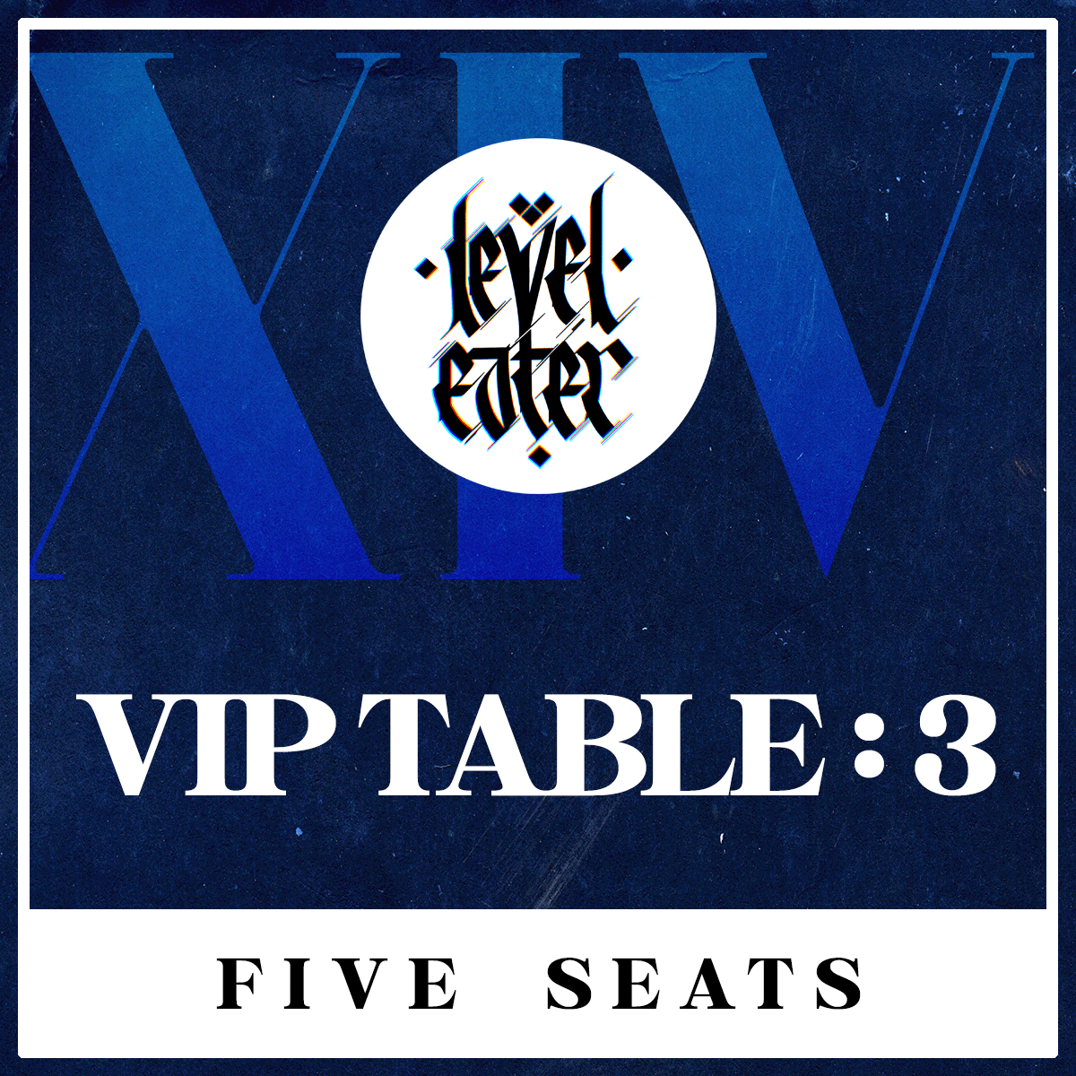 Blue and white image indicating VIP Table #3